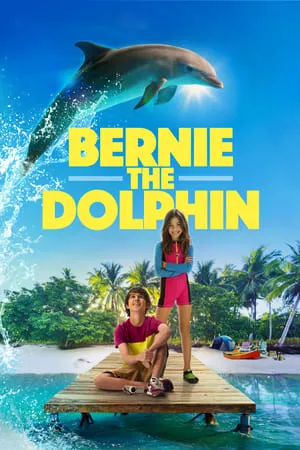 9xflix Bernie The Dolphin 2018 Hindi+English Full Movie WEB-DL 480p 720p 1080p Download
