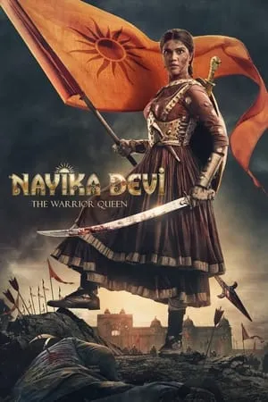 9xflix Nayika Devi: The Warrior Queen 2022 Gujarati Full Movie HDRip 480p 720p 1080p Download