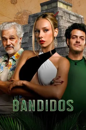 9xflix Bandidos (Season 1) 2024 Hindi+English Web Series WEB-DL 480p 720p 1080p Download