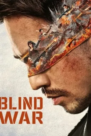 9xflix Blind War (2022) Hindi+Chinese Full Movie WEB-DL 480p 720p 1080p Download