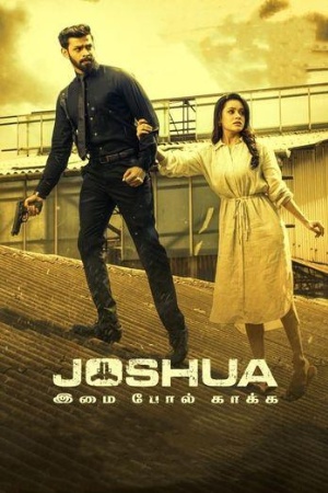 9xflix Joshua: Imai Pol Kaka 2024 Hindi+Tamil Full Movie WEB-DL 480p 720p 1080p Download