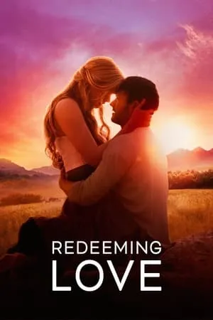 9xflix Redeeming Love 2022 Hindi+English Full Movie BluRay 480p 720p 1080p Download